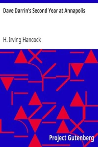 Обложка книги "Дейв Даррин. Второй год в Аннаполисе, или Два мичмана-«молодых»"