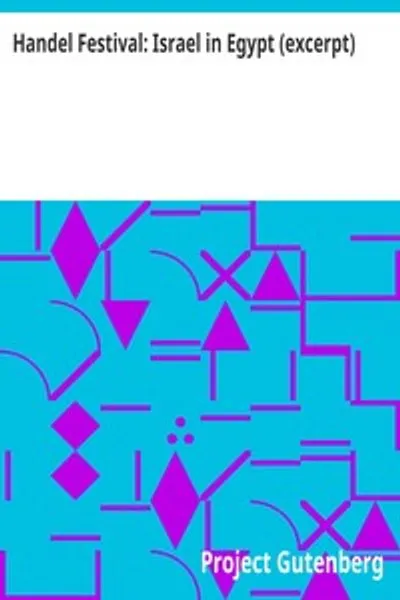 Обложка книги "Фестиваль Генделя: Израиль в Египте (отрывок)"