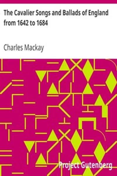 Обложка книги "Кавалерские песни и баллады Англии с 1642 по 1684 год"