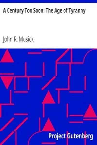 Обложка книги "Век слишком рано: Эпоха тирании"