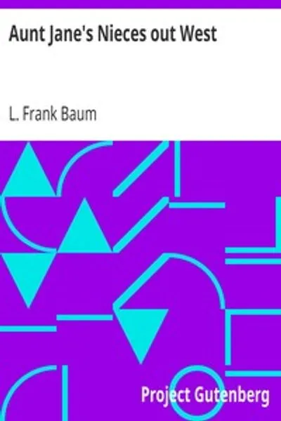 Обложка книги "Племянницы тёти Джейн на Западе"