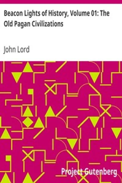 Обложка книги "Маяки истории. Том 01: Древние языческие цивилизации"