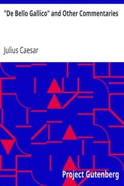 Обложка книги "Записки о Галльской войне"