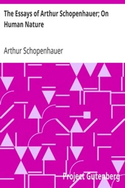 Обложка книги "Эссе Артура Шопенгауэра. О человеческой природе"