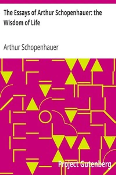 Обложка книги "Эссе Артура Шопенгауэра: О мудрости жизни"