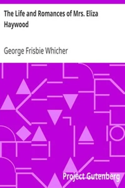 Обложка книги "Жизнь и романы миссис Элизы Хэйвуд"