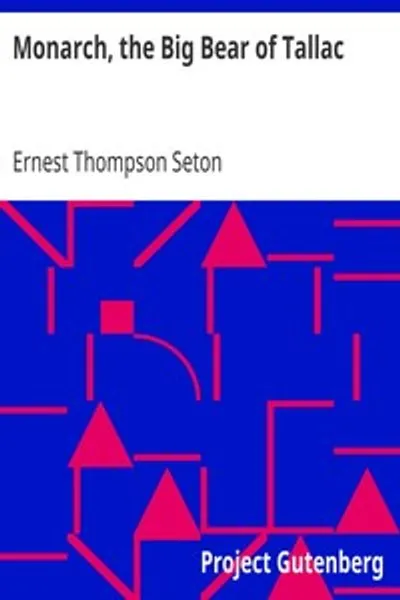 Обложка книги "Монарх, большой медведь Таллака"