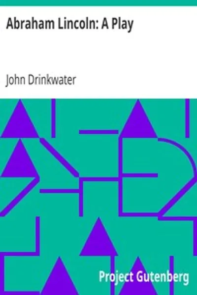 Обложка книги "Авраам Линкольн: Пьеса"