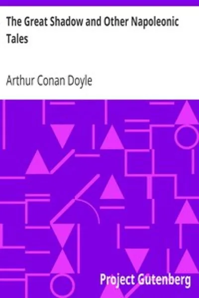 Обложка книги "Большая тень и другие наполеоновские рассказы"