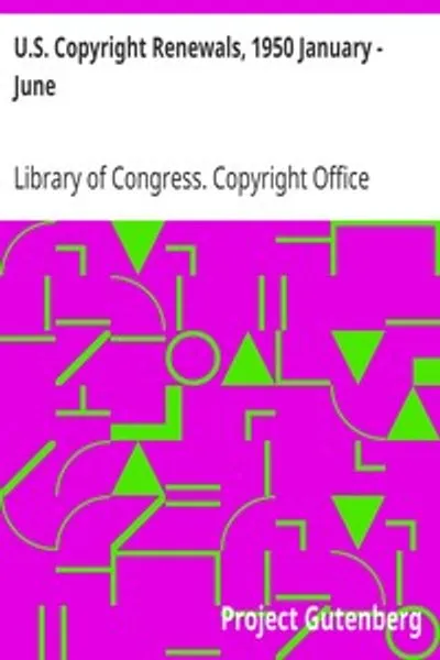 Обложка книги "Возобновление авторских прав США, январь - июнь 1950"