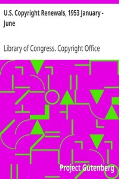 Обложка книги "Возобновление авторских прав США, январь - июнь 1953"