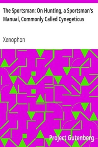 Обложка книги "Кинотетический. Охота. Рукописи спортсмена, обычно называемые Кинотетикой"