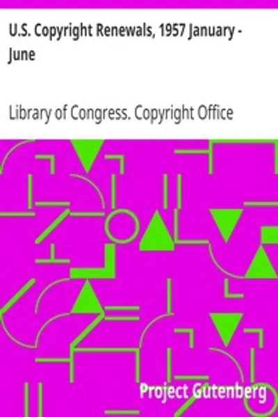 Обложка книги "Возобновление авторских прав США, январь - июнь 1957"