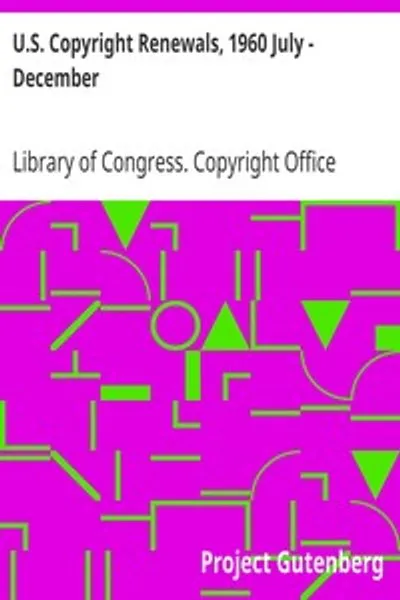 Обложка книги "Возобновление авторских прав США, 1960 июль - декабрь"