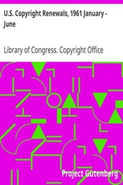 Обложка книги "Возобновление авторских прав США, январь - июнь 1961"