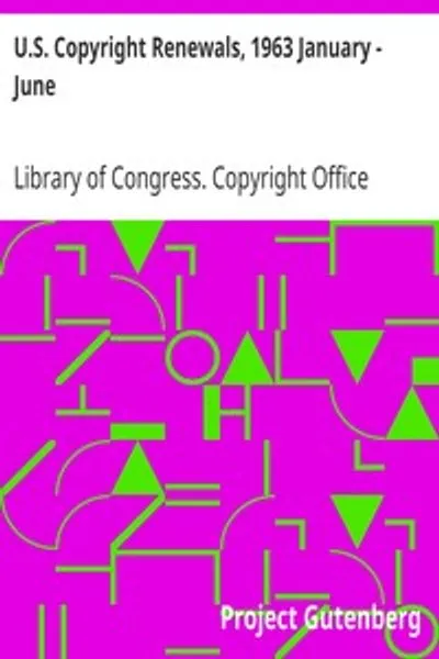 Обложка книги "Возобновление авторских прав США, январь - июнь 1963"