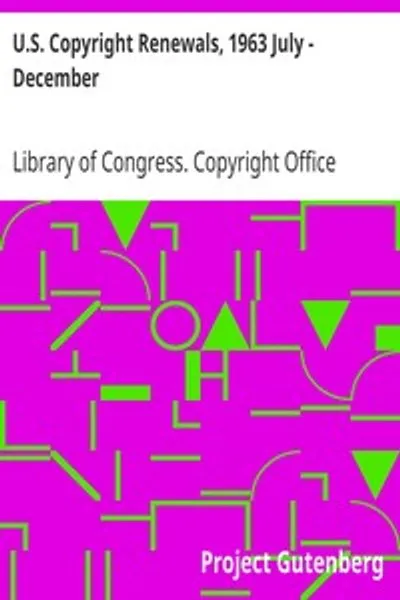 Обложка книги "Возобновление авторских прав США, июль-декабрь 1963"