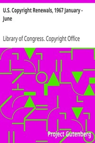 Обложка книги "Возобновление авторских прав США, январь - июнь 1967"