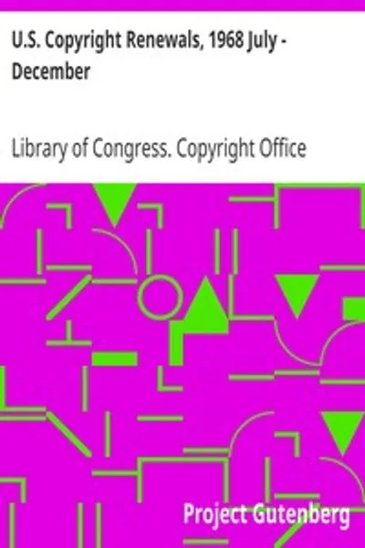 Обложка книги "Возобновление авторских прав США, июль - декабрь 1968"
