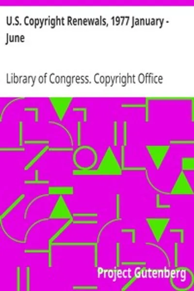 Обложка книги "Возобновление авторских прав США, 1977 январь - июнь"