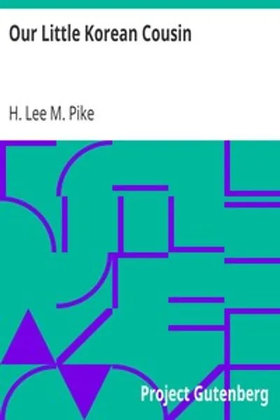Обложка книги "Наш маленький корейский кузен"