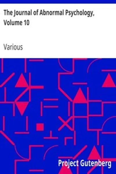 Обложка книги "Журнал аномальной психологии, Том 10"