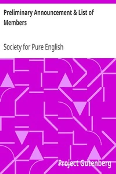 Обложка книги "Предварительное объявление и список членов: Общество чистого английского языка, Трактат 01 (1919)"
