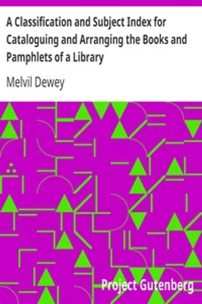 Обложка книги "Десятичная классификация Дьюи для каталогизации и расстановки книг и брошюр библиотеки"