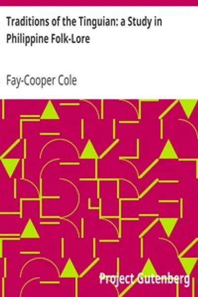 Обложка книги "Традиции тингуиан: исследование филиппинского фольклора"