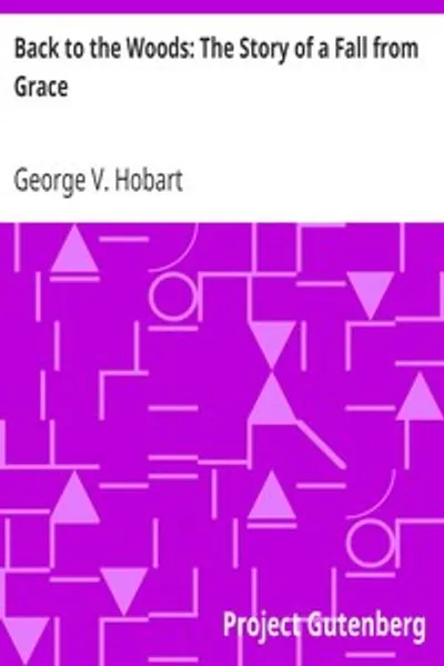 Обложка книги "Назад в лес: История падения с благодати"