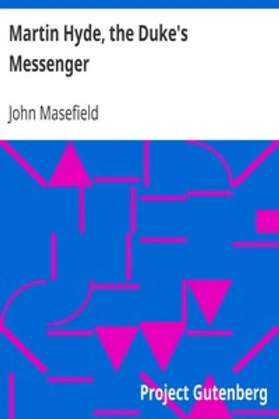 Обложка книги "Мартин Хайд, посланник герцога"