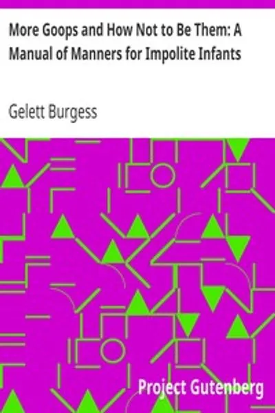 Обложка книги "Ещё Гупсы и как им не быть: Руководство по манерам для невежливых младенцев"