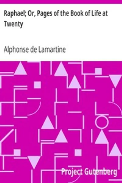 Обложка книги "Рафаэль, или Страницы книги жизни в двадцать лет"