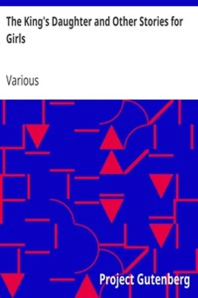 Обложка книги "Дочь короля и другие рассказы для девочек"