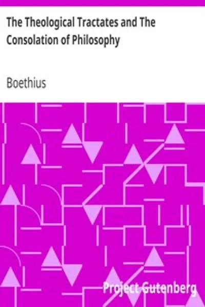 Обложка книги "Теологические трактаты и Утешение философии"