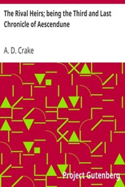 Обложка книги "Соперничающие наследники; третья и последняя хроника Эссендауна"