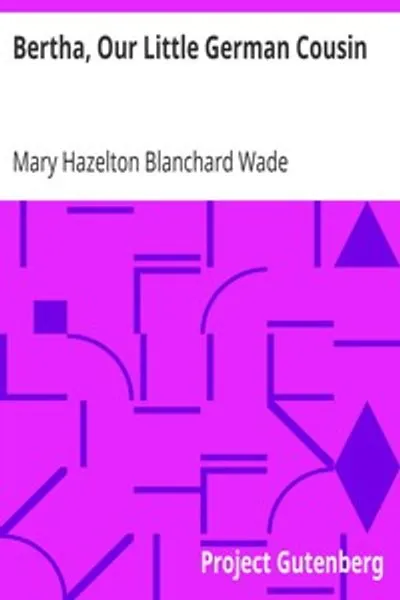 Обложка книги "Берта, наша маленькая немецкая кузина"