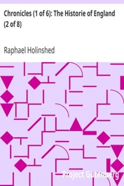 Обложка книги "Хроники (1 из 6): История Англии (2 из 8): Вторая книга Истории Англии"