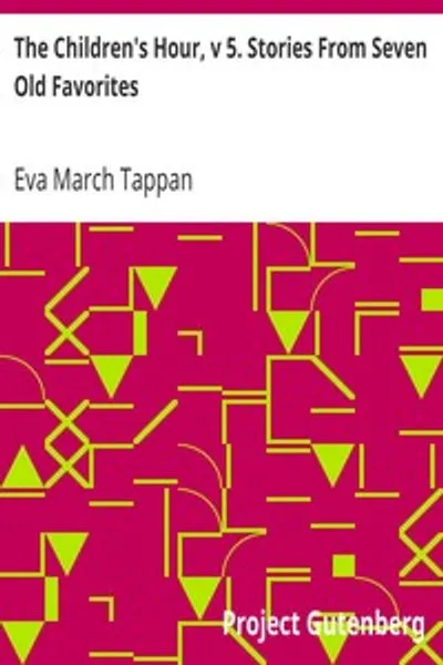 Обложка книги "Детский час. Том 5. Истории из семи любимых классиков"