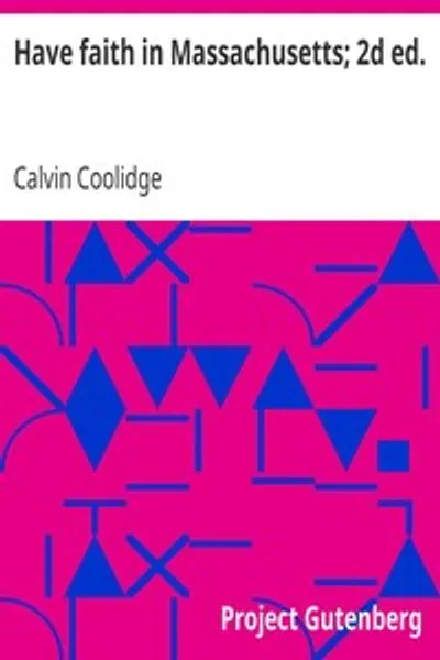Обложка книги "Верьте в Массачусетс; 2-е издание: Сборник речей и посланий"