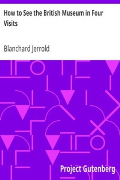 Обложка книги "Как осмотреть Британский музей за четыре посещения"