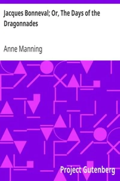 Обложка книги "Жак Бонневаль; или, Дни драгоннад"