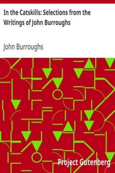 Обложка книги "В Катскиллах: Избранные произведения Джона Берроуза"