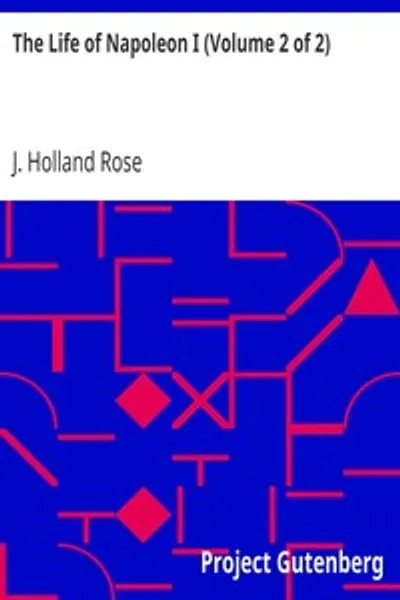 Обложка книги "Жизнь Наполеона I (Том 2 из 2)"