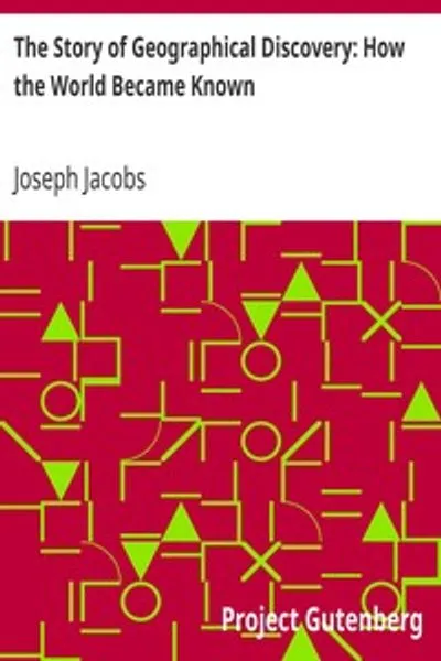 Обложка книги "История географических открытий: Как стал известен мир"