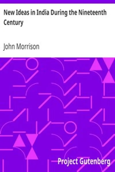 Обложка книги "Новые идеи в Индии в XIX веке: Исследование социальных, политических и религиозных процессов"