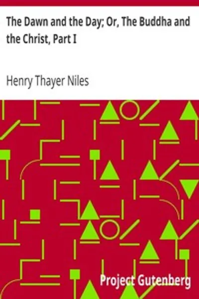 Обложка книги "Рассвет и день; или Будда и Христос. Часть I"