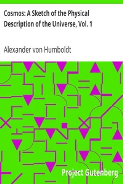 Обложка книги "Космос: Набросок физического описания Вселенной, том 1"
