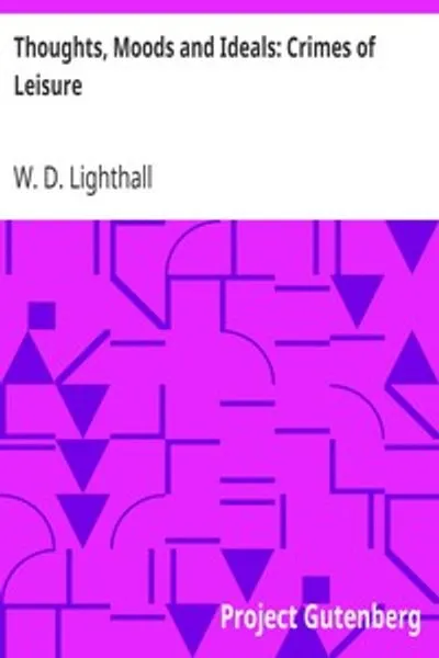 Обложка книги "Мысли, Настроения и Идеалы: Преступления Досуга"