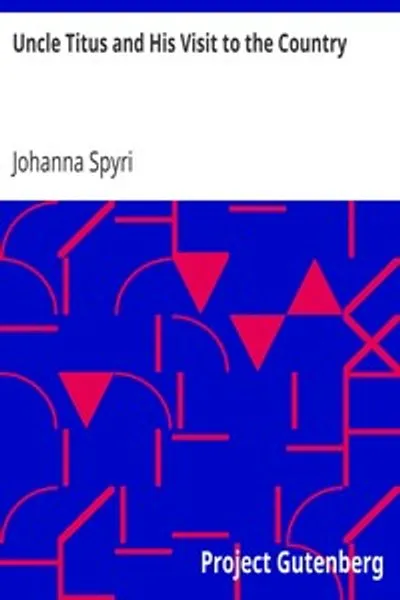 Обложка книги "Дядя Титус и его поездка в деревню"